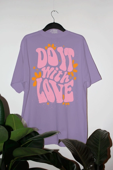 Do It With Love OVERSIZED Tee-PREORDER