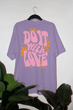 Do It With Love OVERSIZED Tee-PREORDER